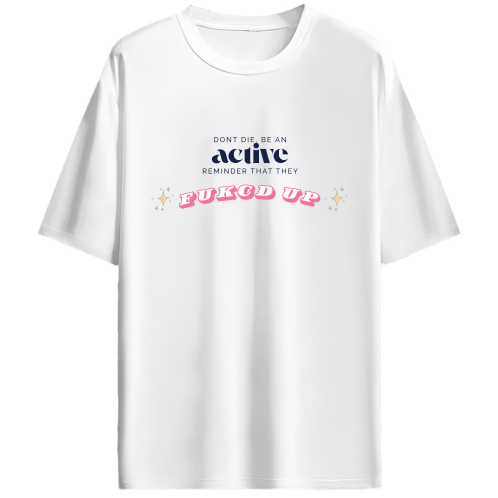 Be a reminder! Oversized Tshirt