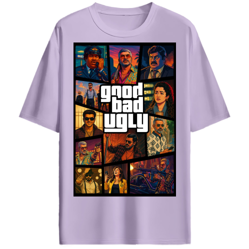 GOOD BAD UGLY OVERSIZED