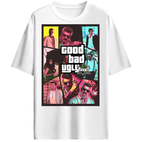 GOOD BAD UGLY AJITH OVERSIZED