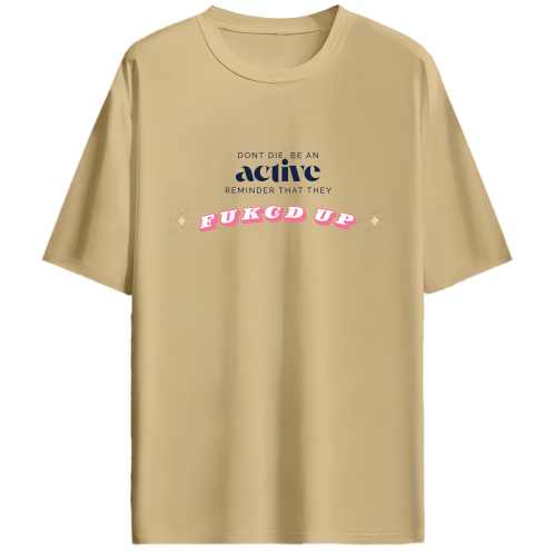 Be a reminder! Oversized Tshirt