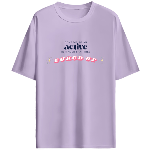 Be a reminder! Oversized Tshirt