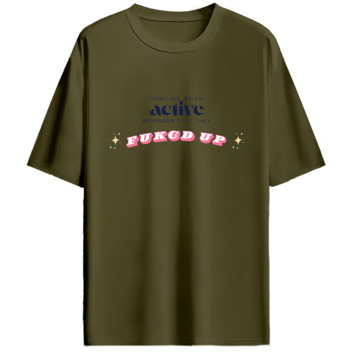 Be a reminder! Oversized Tshirt
